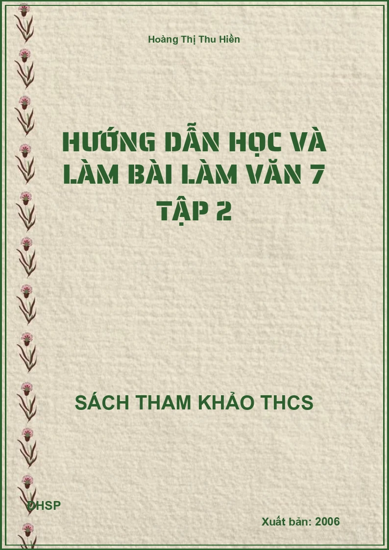 Hướng dẫn học và làm bài làm văn 7 tập 2