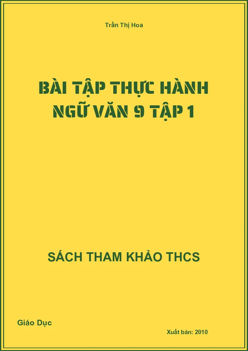 Bài tập thực hành ngữ văn 9 tập 1