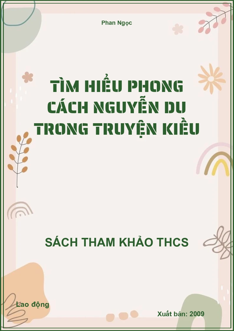 Tìm hiểu phong cách Nguyễn Du trong truyện Kiều