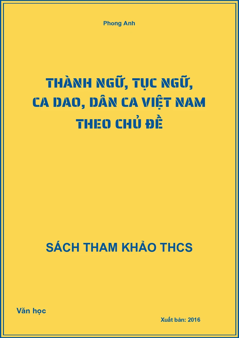 Thành ngữ, tục ngữ, ca dao, dân ca Việt Nam theo chủ đề