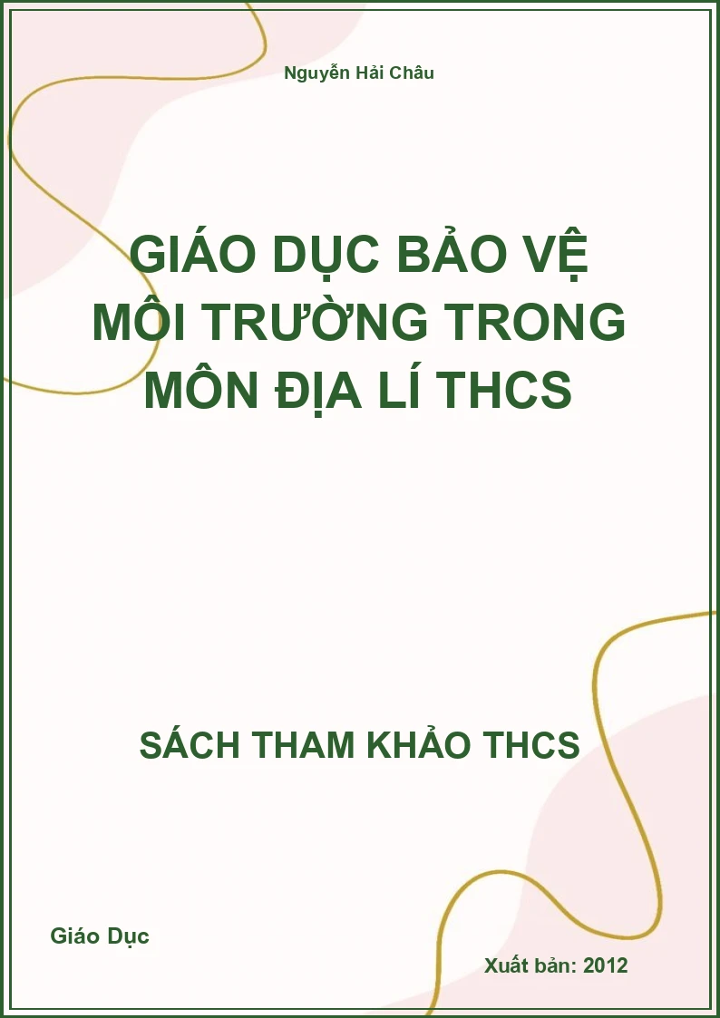 Giáo dục bảo vệ môi trường trong môn Địa lí THCS
