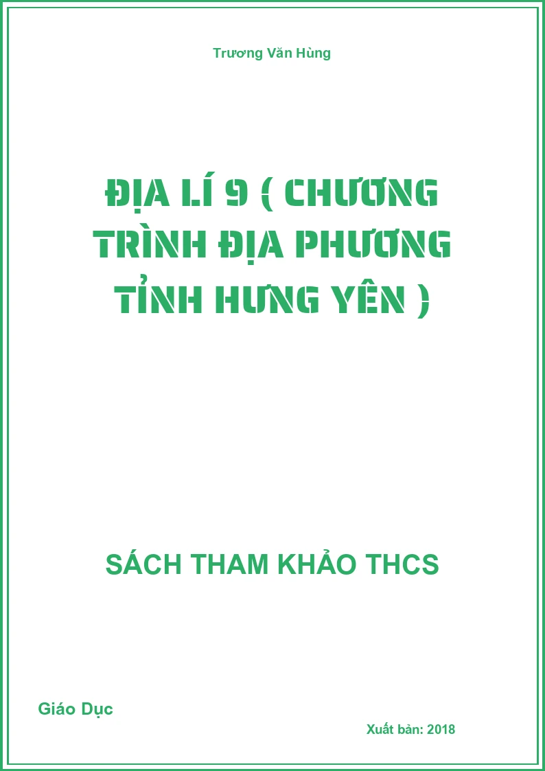 Địa lí 9 ( Chương trình địa phương tỉnh Hưng Yên )