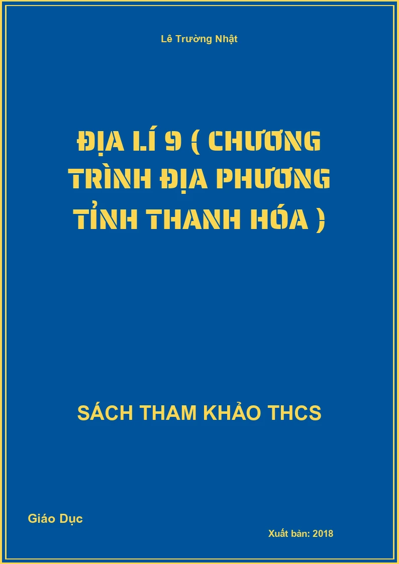 Địa lí 9 ( Chương trình địa phương tỉnh Thanh Hóa )