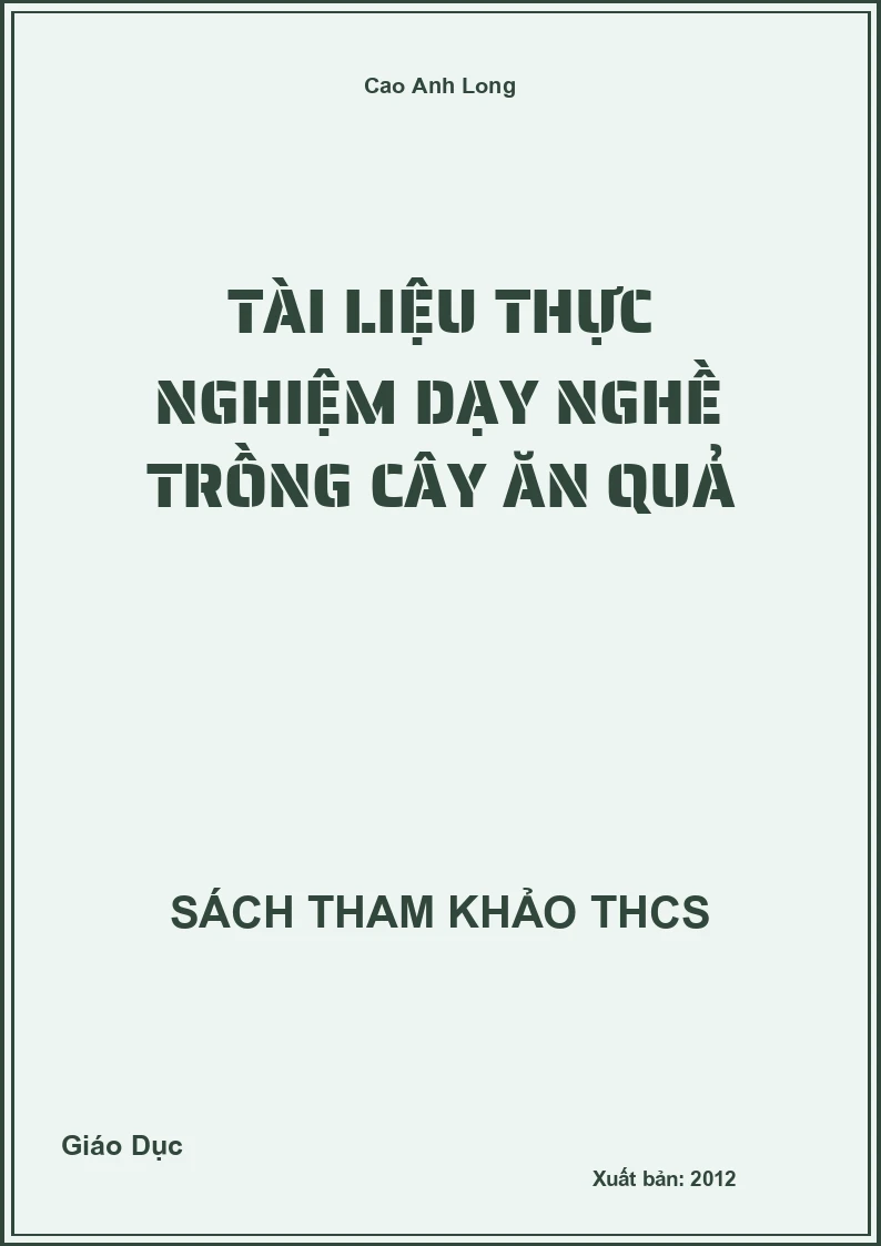 Tài liệu thực nghiệm dạy nghề Trồng cây ăn quả