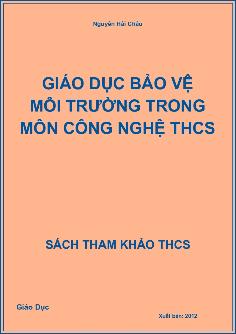 Giáo dục bảo vệ môi trường trong môn công nghệ THCS