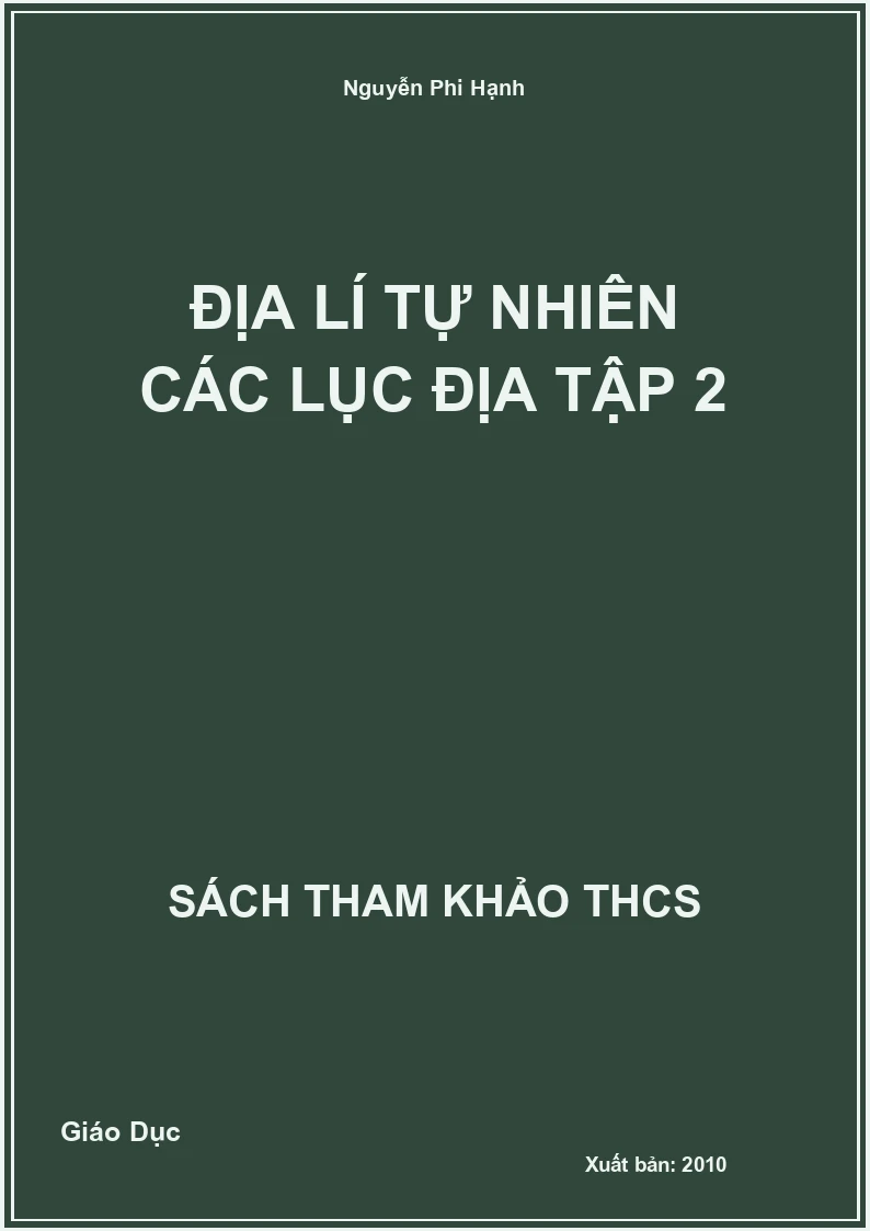 Địa lí tự nhiên các lục địa tập 2