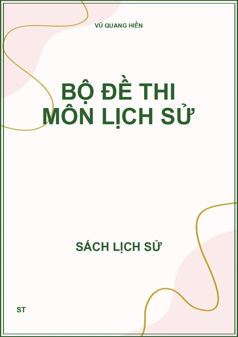 Bộ đề thi môn lịch sử