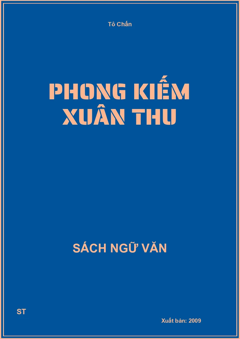 Phong kiếm xuân thu