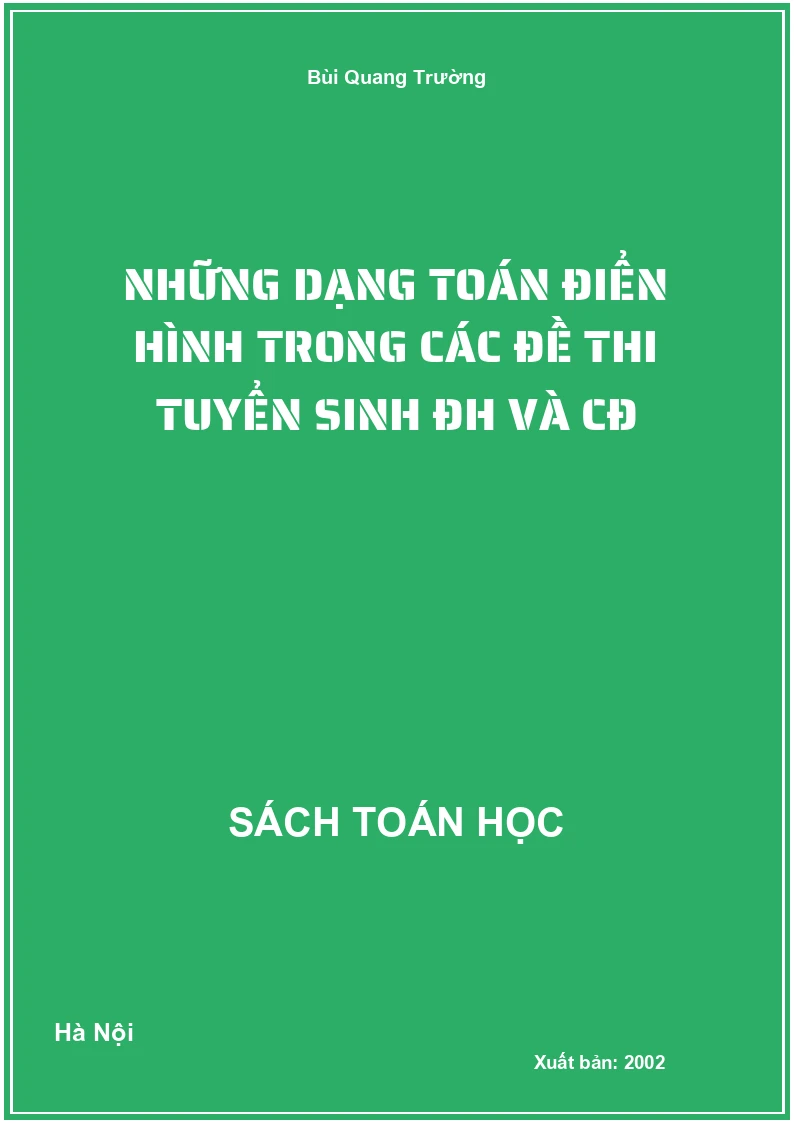 Những dạng toán điển hình trong các đề thi tuyển sinh ĐH và CĐ