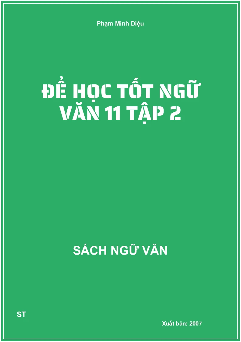 Để học tốt Ngữ văn 11 tập 2