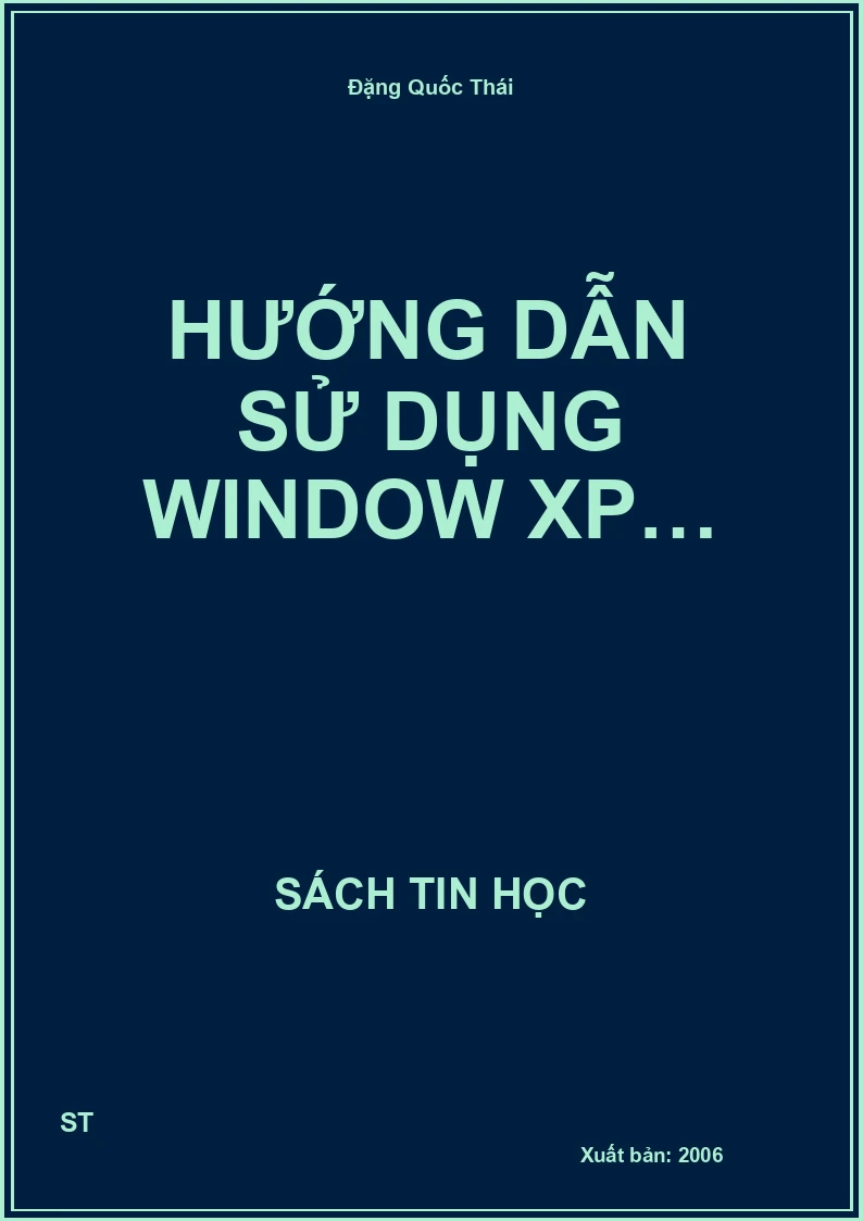 Hướng dẫn sử dụng Window XP…