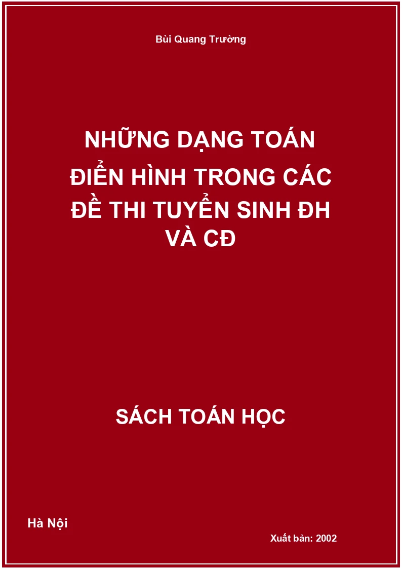 Những dạng toán điển hình trong các đề thi tuyển sinh ĐH và CĐ