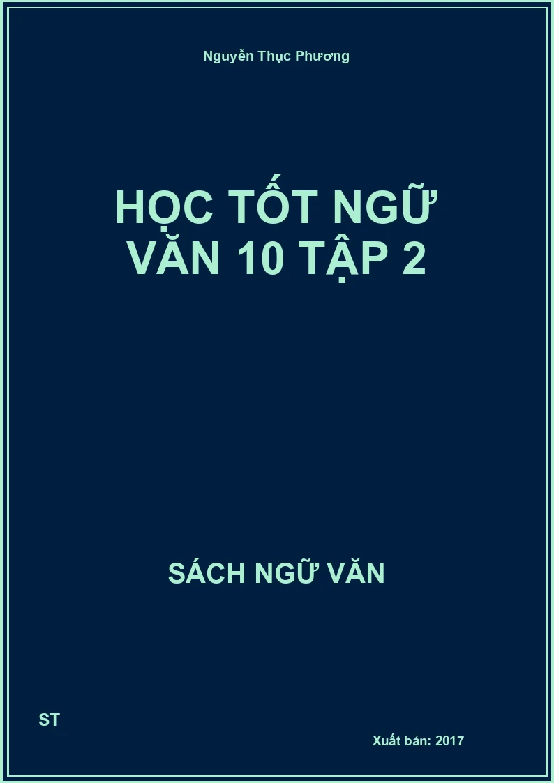 Học tốt Ngữ văn 10 tập 2