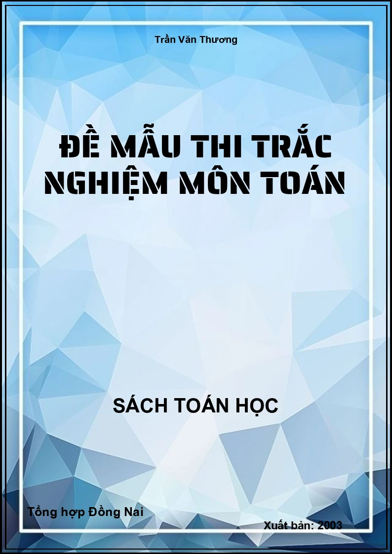 Đề mẫu thi trắc nghiệm môn Toán