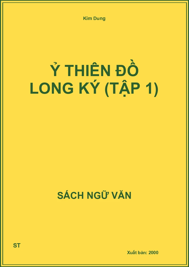 Ỷ thiên đồ long ký (Tập 1)