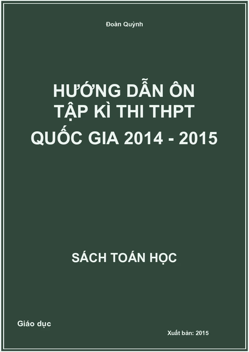 Hướng dẫn ôn tập kì thi THPT Quốc gia 2014 - 2015