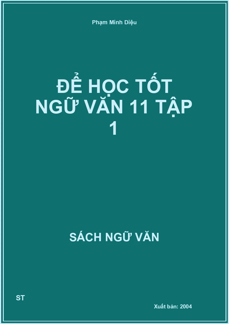Để học tốt Ngữ văn 11 tập 1