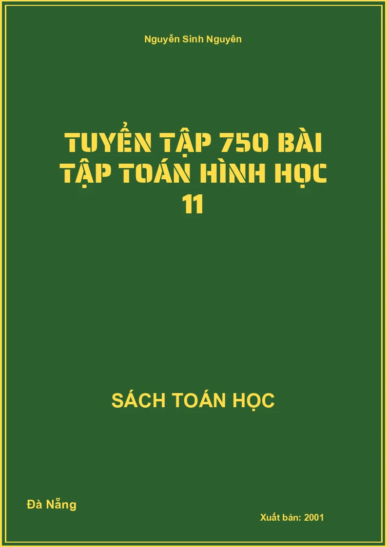 Tuyển tập 750 bài tập Toán hình học 11