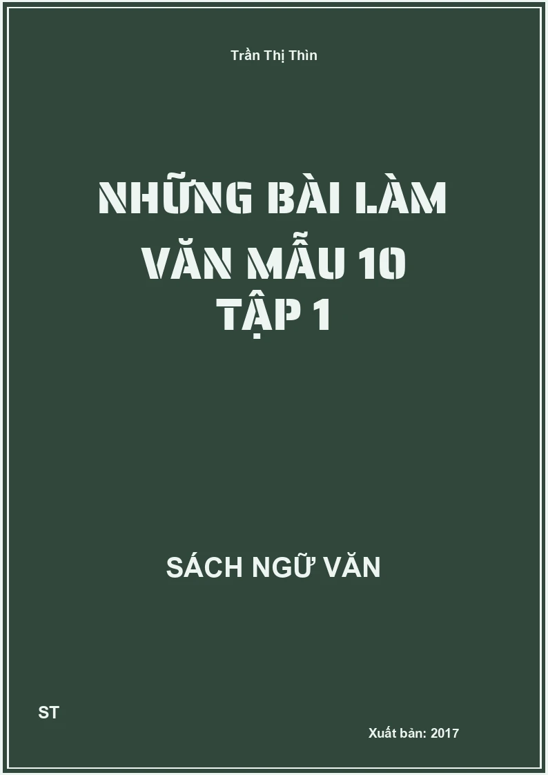 Những bài làm văn mẫu 10 tập 1