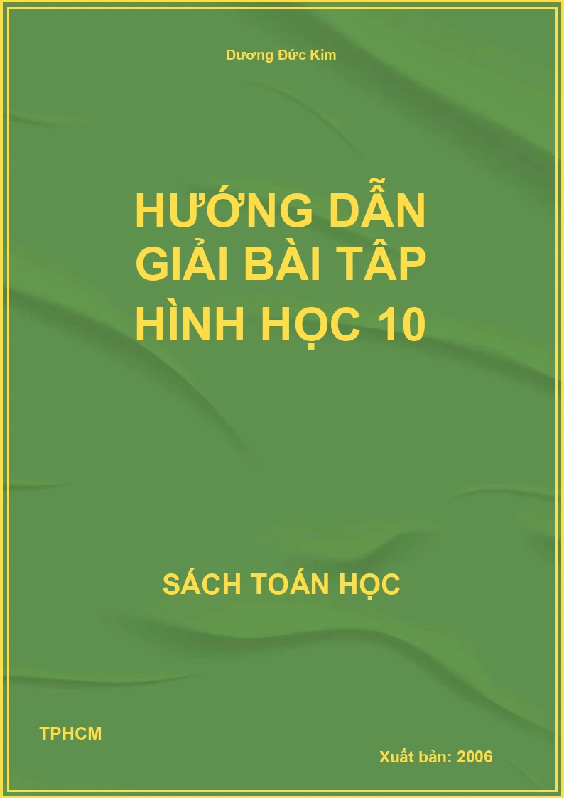 Hướng dẫn giải bài tập hình học 10