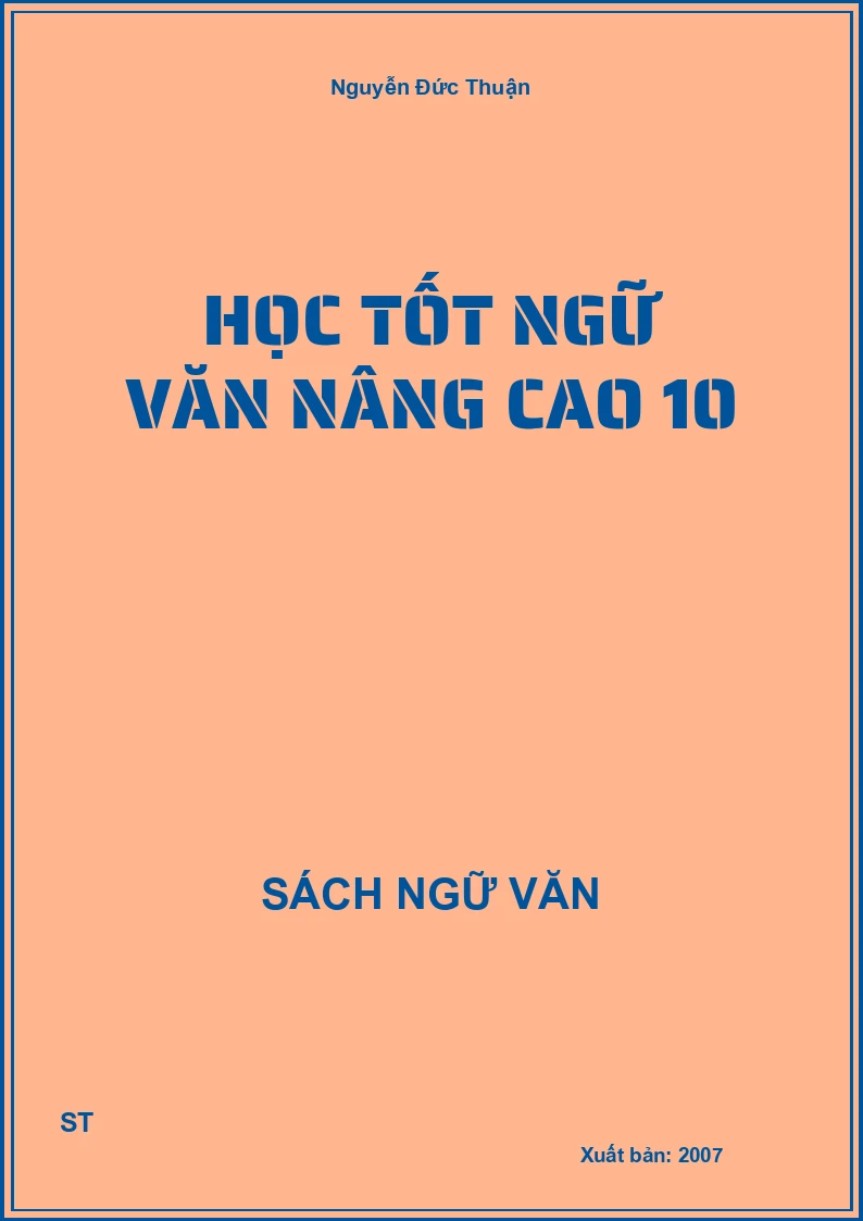 Học tốt Ngữ văn nâng cao 10