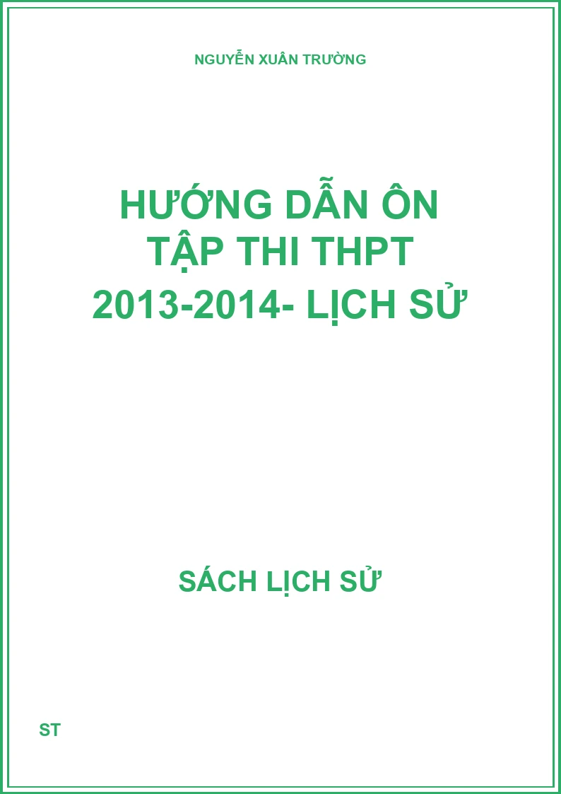 Hướng dẫn ôn tập thi THPT 2013-2014- Lịch sử