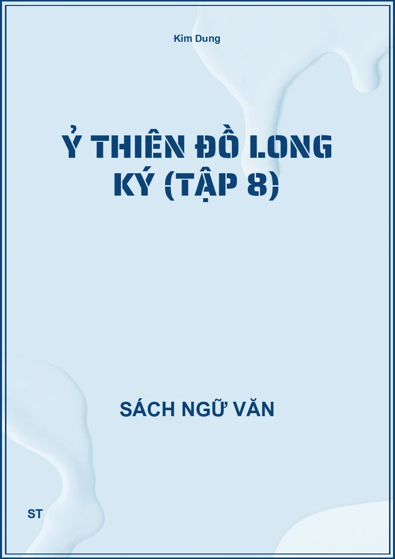 Ỷ thiên đồ long ký (Tập 8)