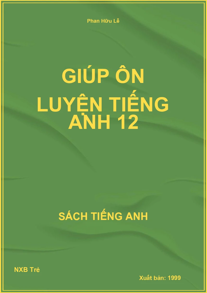 Giúp ôn luyện Tiếng Anh 12