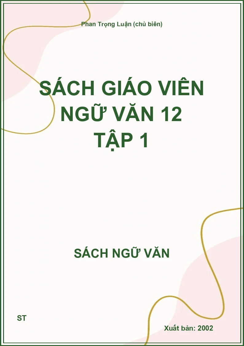 Sách giáo viên Ngữ văn 12 Tập 1