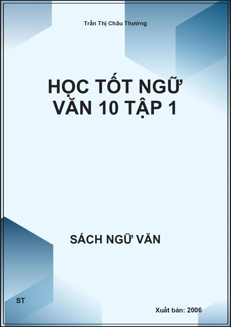 Học tốt Ngữ Văn 10 tập 1