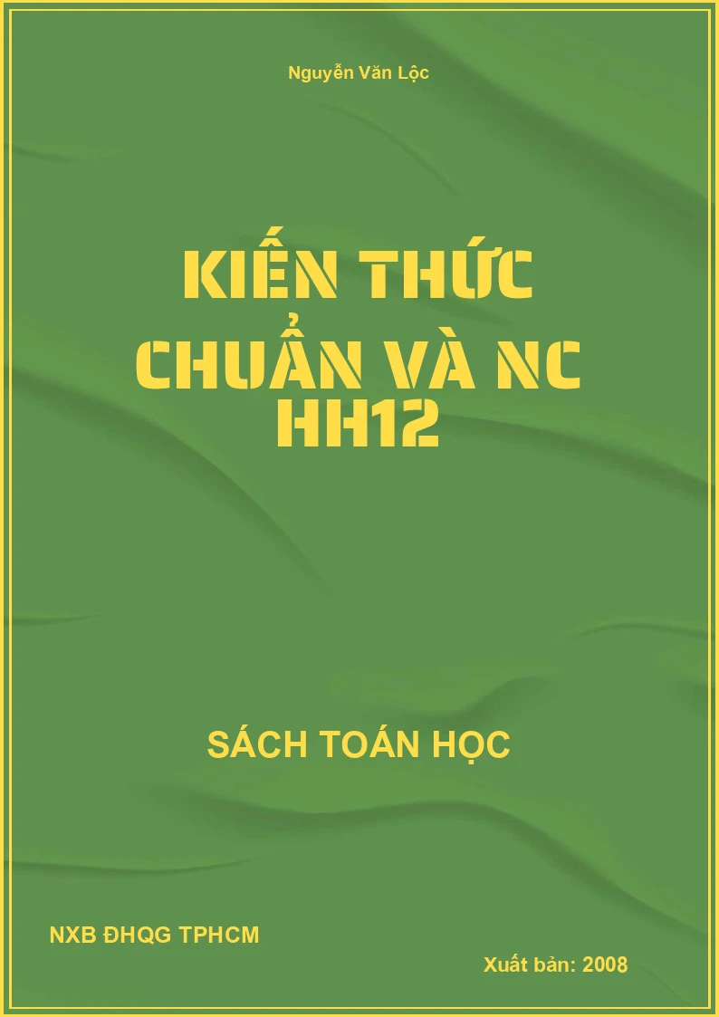 Kiến thức chuẩn và NC HH12