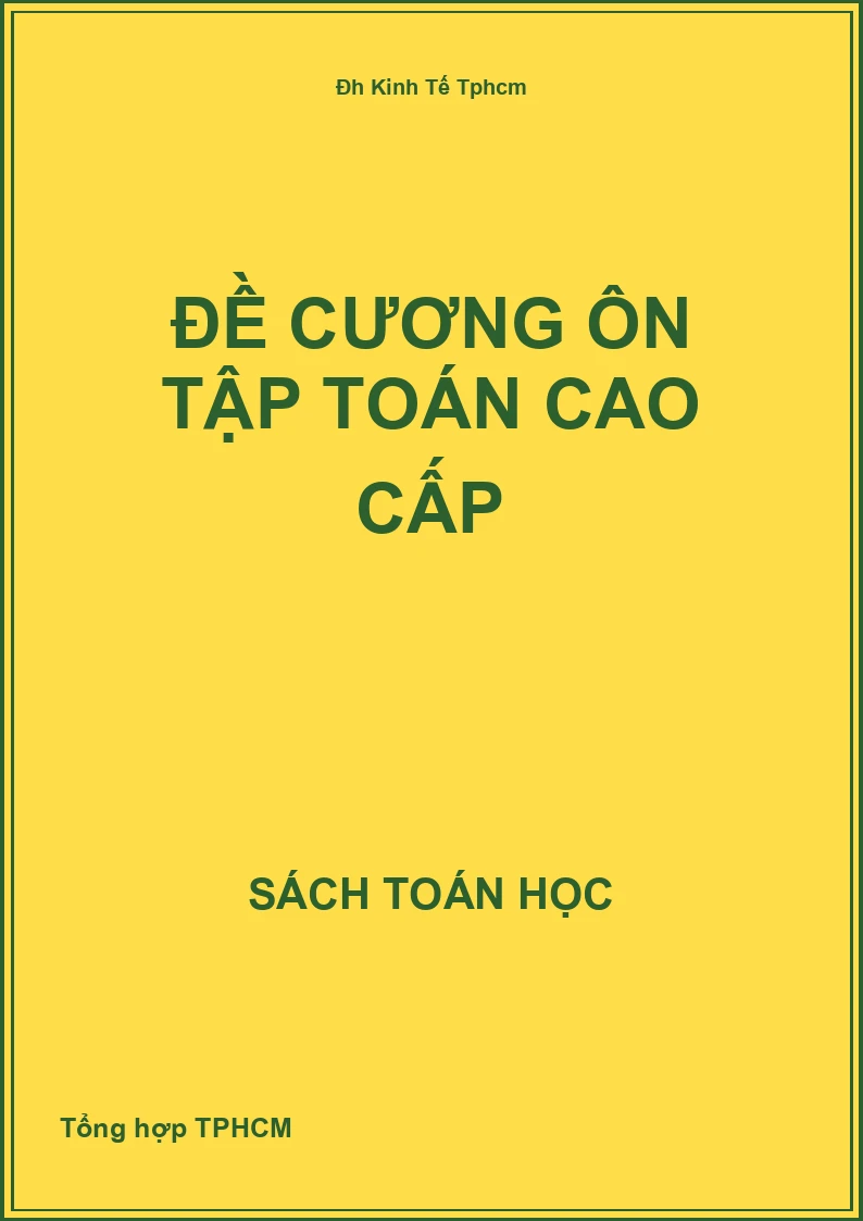 Đề cương ôn tập Toán cao cấp