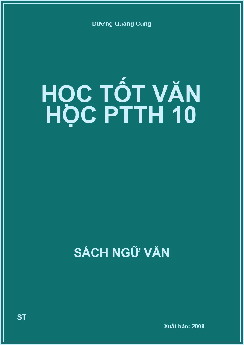 Học tốt Văn học PTTH 10