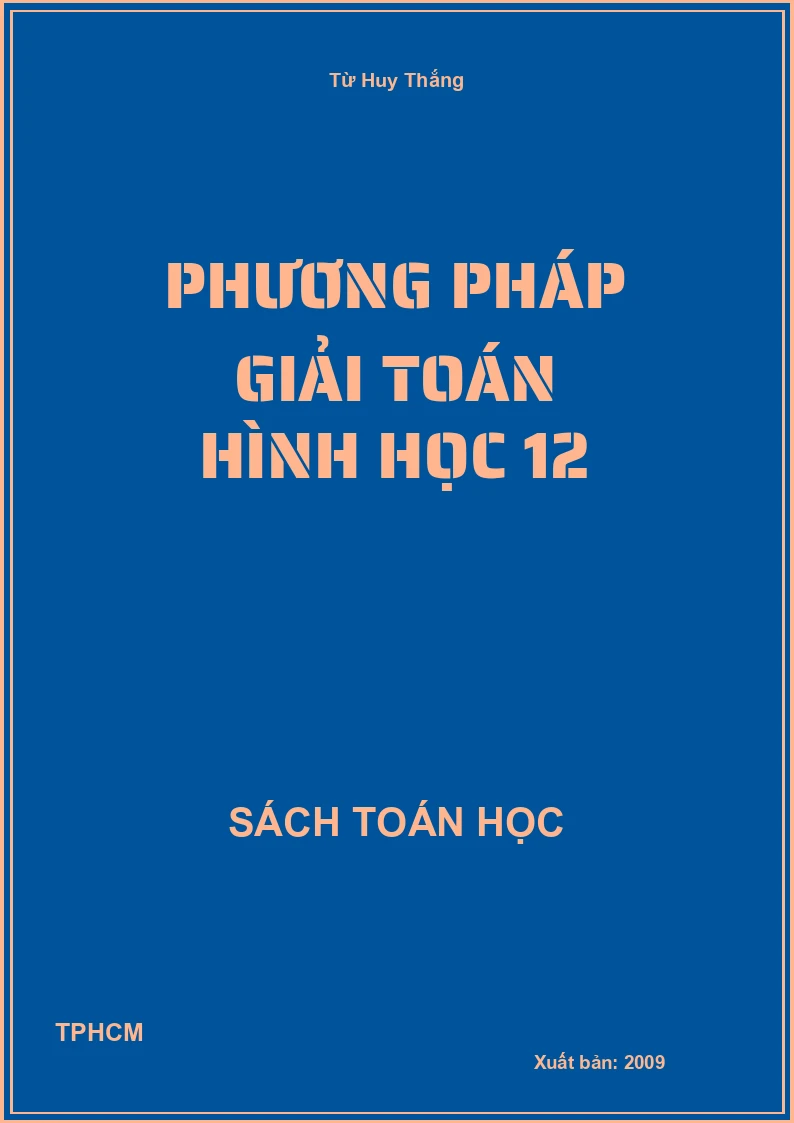 Phương pháp giải toán hình học 12