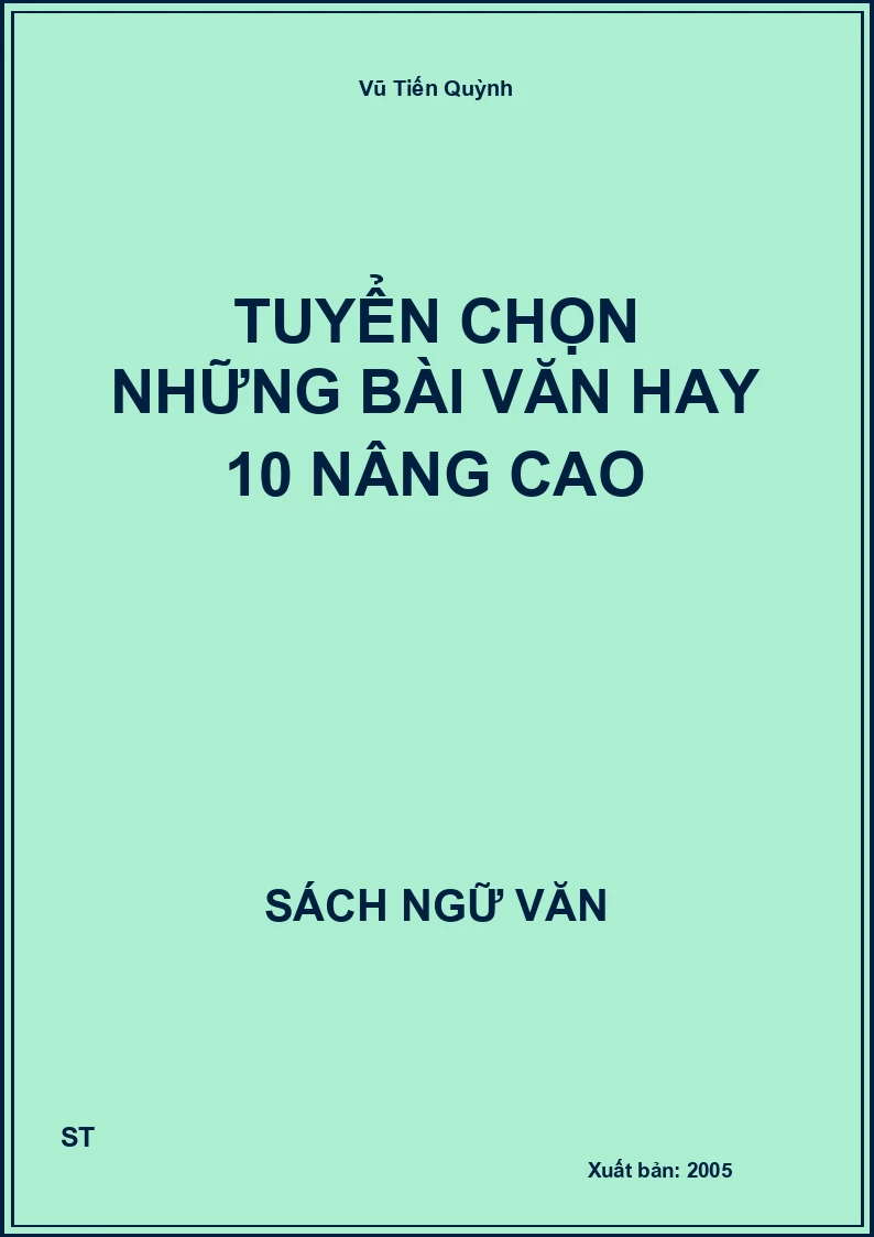 Tuyển chọn những bài văn hay 10 nâng cao