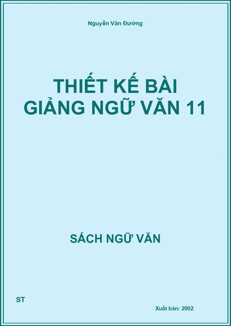 Thiết kế bài giảng Ngữ Văn 11