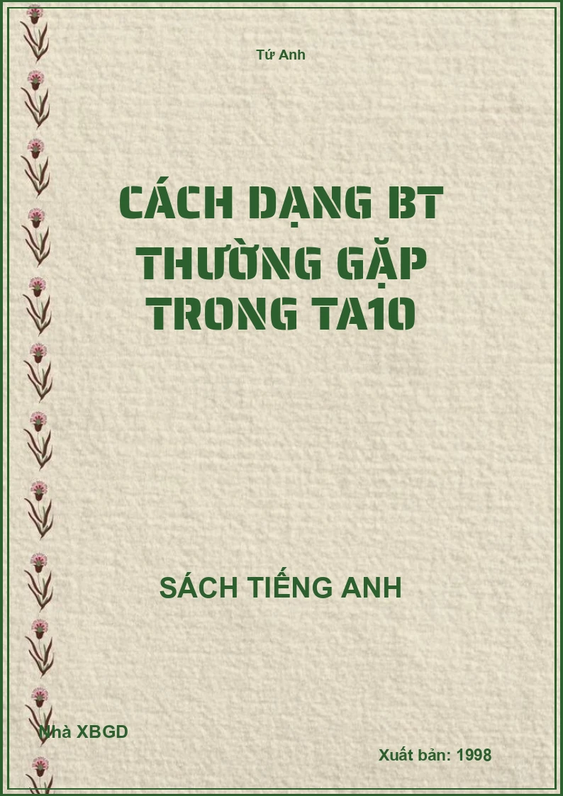 Cách dạng BT thường gặp trong TA10