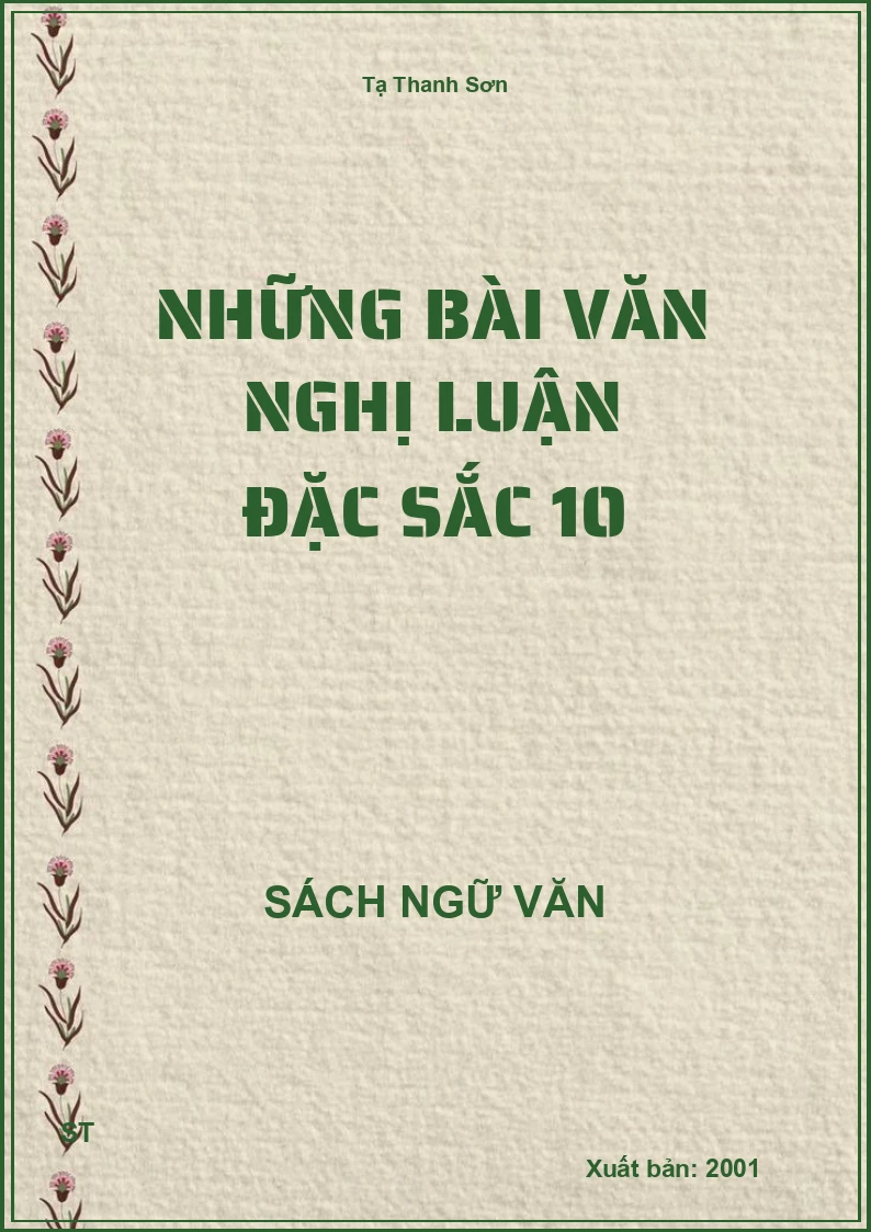 Những bài văn nghị luận đặc sắc 10