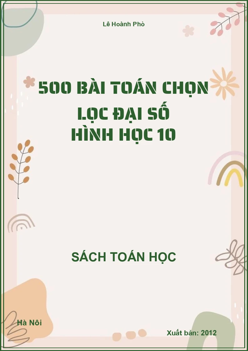500 bài toán chọn lọc đại số hình học 10