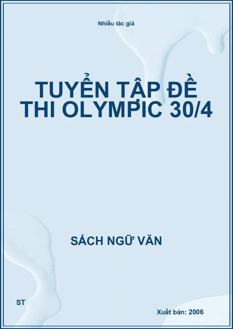 Tuyển tập đề thi Olympic 30/4