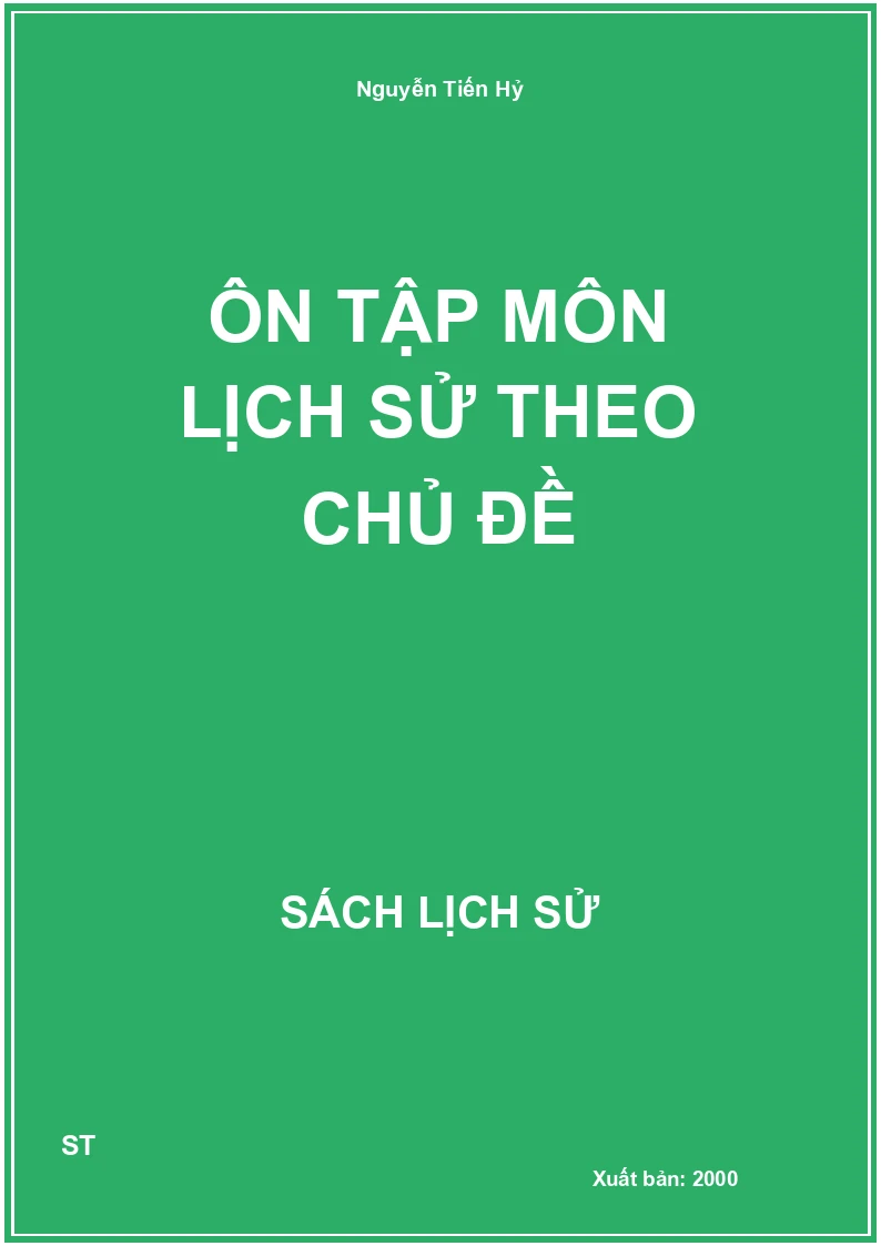 Ôn tập môn lịch sử theo chủ đề