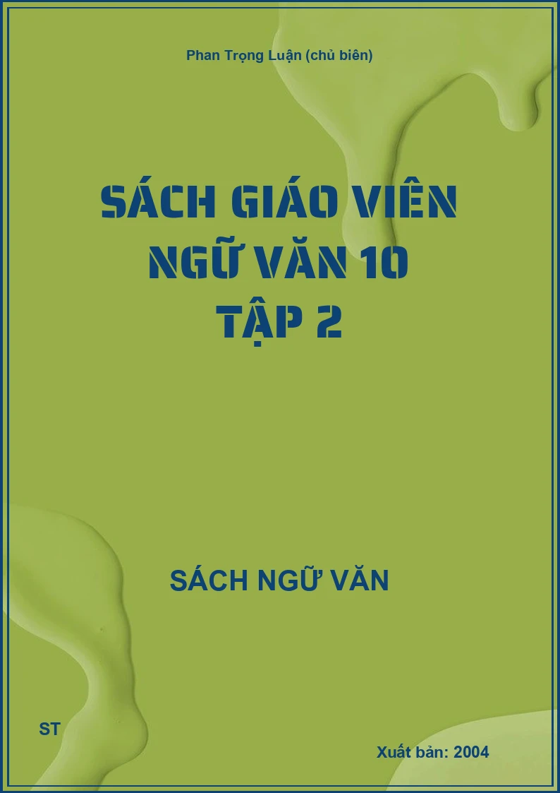 Sách giáo viên Ngữ văn 10 Tập 2