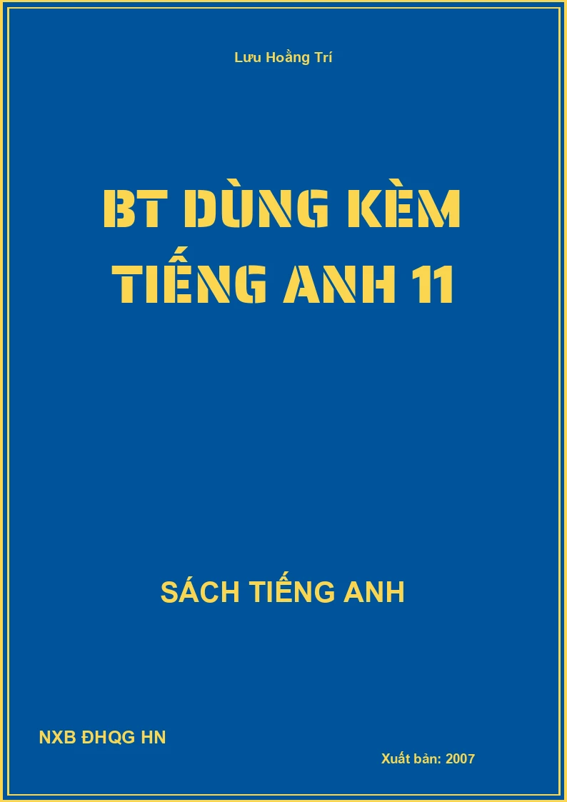 BT dùng kèm Tiếng Anh 11