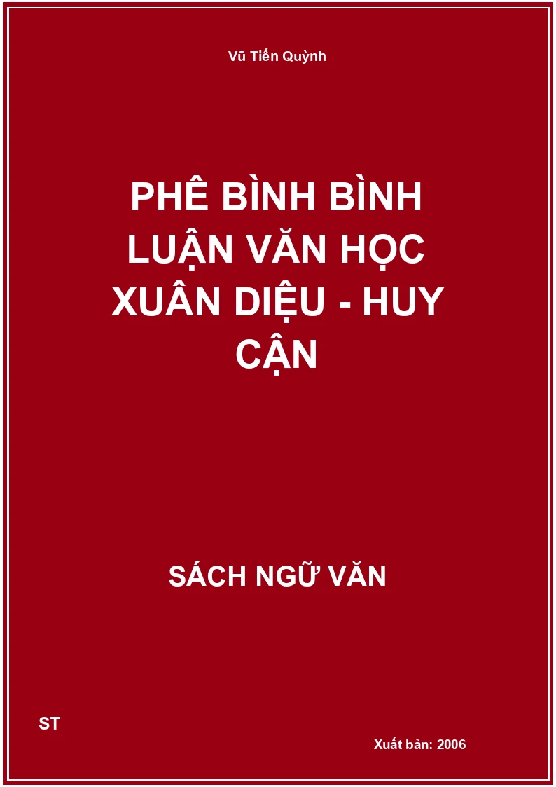 Phê bình bình luận văn học Xuân Diệu - Huy Cận