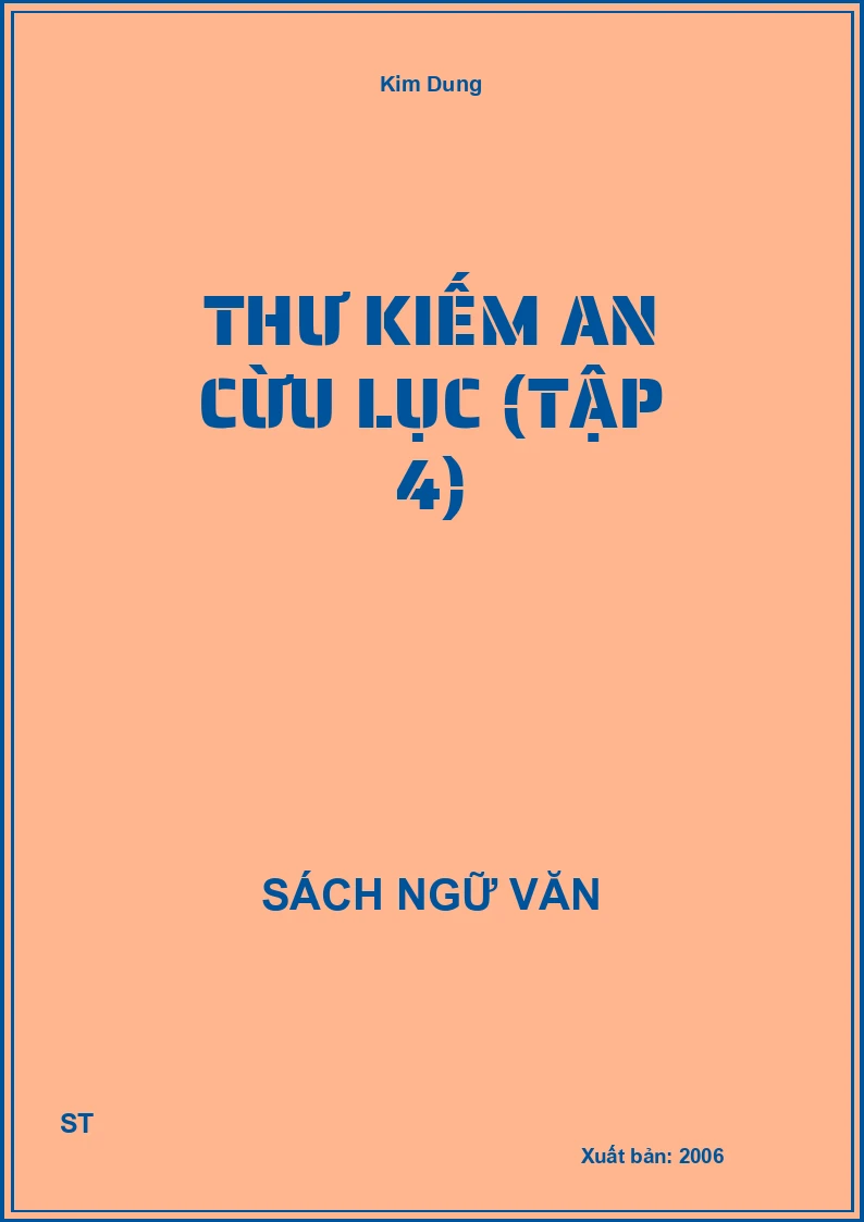 Thư kiếm an cừu lục (Tập 4)