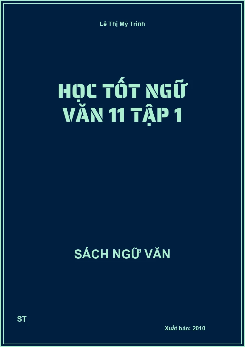 Học tốt Ngữ Văn 11 Tập 1