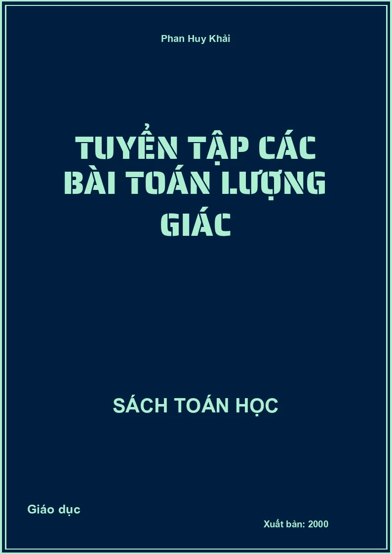 Tuyển tập các bài toán Lượng giác