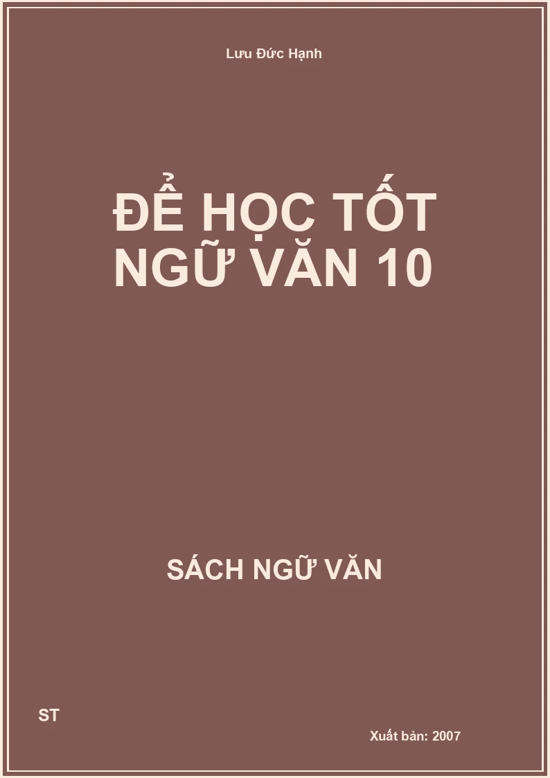 Để học tốt Ngữ Văn 10