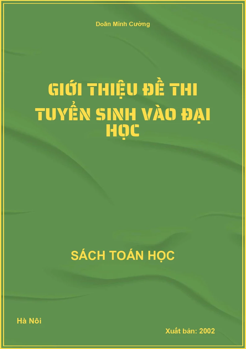 Giới thiệu đề thi tuyển sinh vào đại học