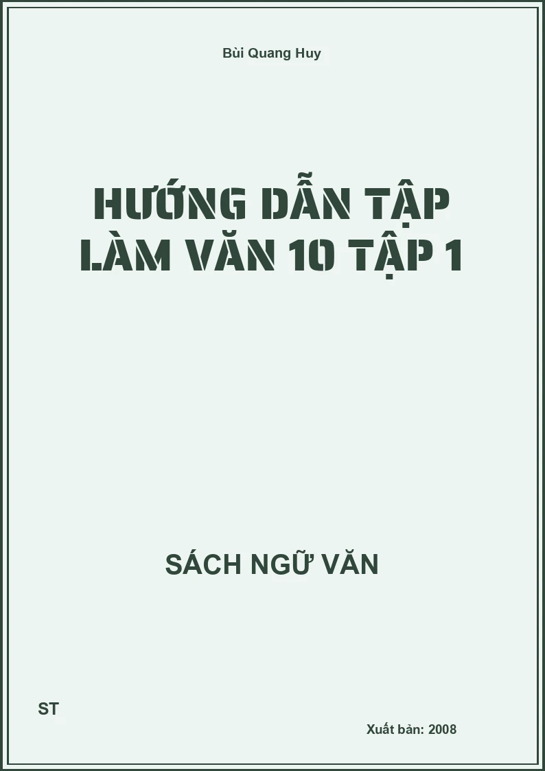 Hướng dẫn tập làm văn 10 tập 1